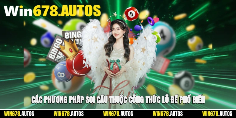 ⚙️ Các phương pháp soi cầu thuộc công thức lô đề phổ biến hiện nay